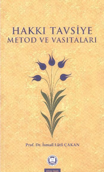 Hakkı Tavsiye Metod ve Vasıtaları