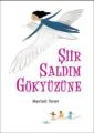Şiir Saldım Gökyüzüne, Mavisel Yener