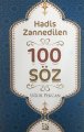 Hadis Zannedilen 100 Söz, Uğur Pekcan