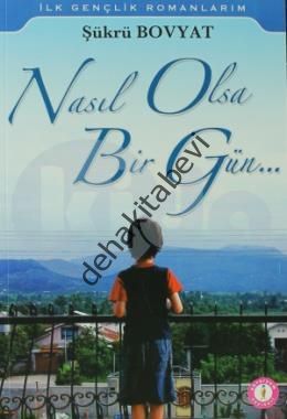 Nasıl Olsa Bir Gün..., Şükrü Bovyat