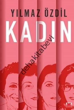 Kadın, Yılmaz Özdil
