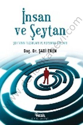 İnsan ve Şeytan, Şeytanın Tuzakları ve Korunma Yolları