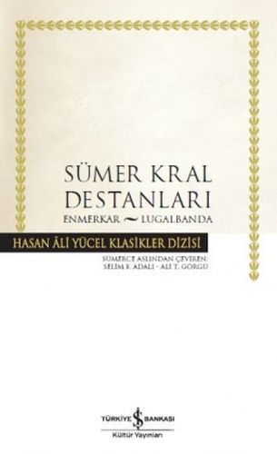 Sümer Kral Destanları Hasan Ali Yücel Klasikleri Ciltli, Komisyon