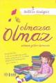 Olmazsa Olmaz, Şebnem Güler Karacan