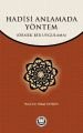 Hadisi Anlamada Yöntem; Örnek Bir Uygulama