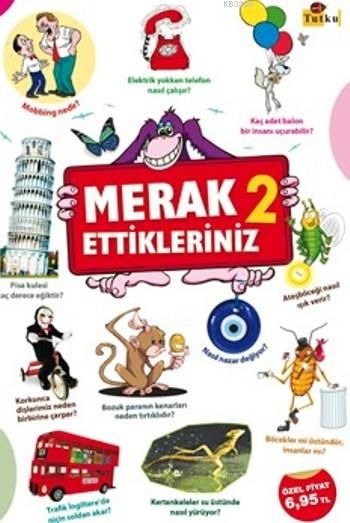 Merak Ettikleriniz 2, Tutku Yayınevi