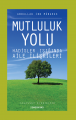 Mutluluk Yolu, Semerkand Yayınları, Abdullah İbn Mübarek
