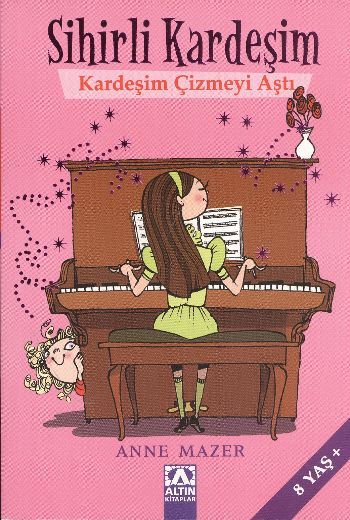Sihirli Kardeşim - Kardeşim Çizmeyi Aştı - Anne Mazer