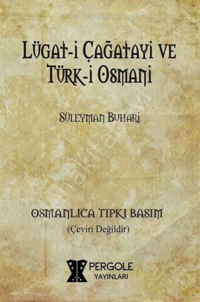 Lügati Çağatayi ve Türk-i Osmani (Osmanlıca), Pergole