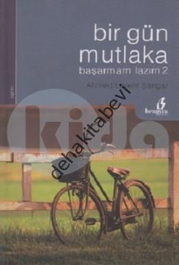 Bir Gün Mutlaka Başarmam Lazım 2, Ahmed Levent Şangar