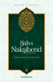 Şahı Nakşibend, Sohbetlerinden Bir Güldeste, Sıddık El-Maliki