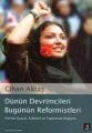 Dünün Devrimcileri Bugünün Reformistleri, Cihan Aktaş