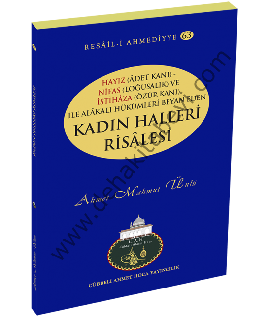 Kadın Halleri Risalesi - Ahmet Mahmut Ünlü