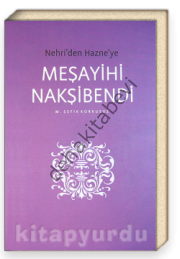 Nehri'den Hazne'ye Meşayihi Nakşibendi