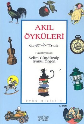 Akıl Öyküleri, Selim Gündüzalp