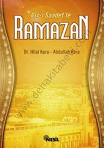 Asrı Saadette Ramazan