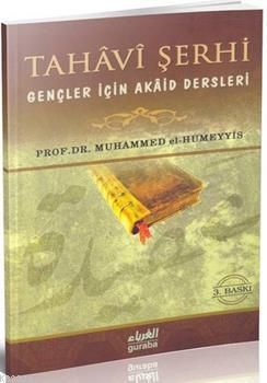 Gençler İçin Akaid Dersleri Tahavi Şerhi, Muhammed El Humeyyis