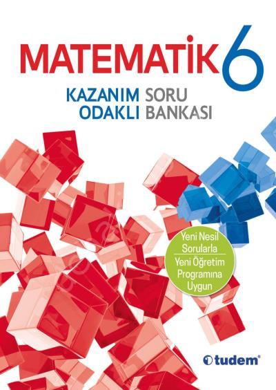 6.Sınıf Matematik Kazanım Odaklı Soru Bankası, Tudem Eğitim
