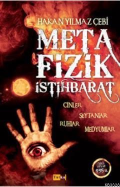 Metafizik İstihbarat, Hakan Yılmaz Çebi, Tutku Yayınevi