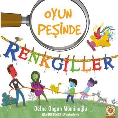 Renkgiller Oyun Peşinde, Defne Ongun Müminoğlu