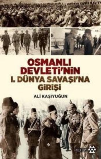 Osmanlı Devletinin 1.Dünya Savaşına Girişi, Ali Kaşıyuğun