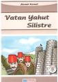 Vatan Yahut Silistre 100 Temel Eser