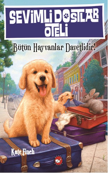 Sevimli Dostlar Oteli 1 Bütün Hayvanlar Davetlidir, Kate Finch