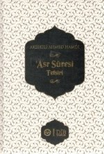 Aksekili Ahmet Hamdi Asr Suresi Tefsiri