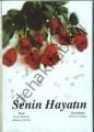 Senin Hayatın, Mehmet Divrik, Huriye Canbaz