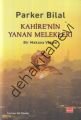 Kahire'nin Yanan Melekleri, Parker Bilal