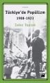 Türkiye'de Popülizm 1908 - 1923, Zafer Toprak, Doğan Kitap