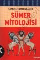 Sümer Mitolojisi - Samuel Noah Kramer