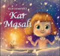 Kar Masalı, Elif Yemenici