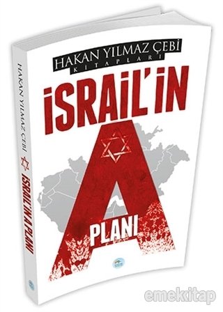 İsrail'in A Planı, Hakan Yılmaz Çebi