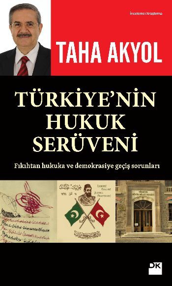 Türkiye'nin Hukuk Serüveni, Taha Akyol, Doğan Kitap