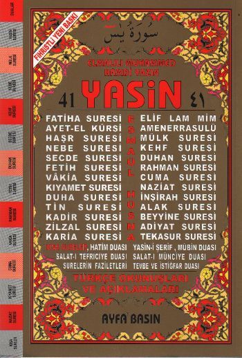 41 Yasin -Türkçe Okunuşları ve Açıklamaları, (KOD 011 - (T290) - Orta Boy -Türkçeli - Fihristli)