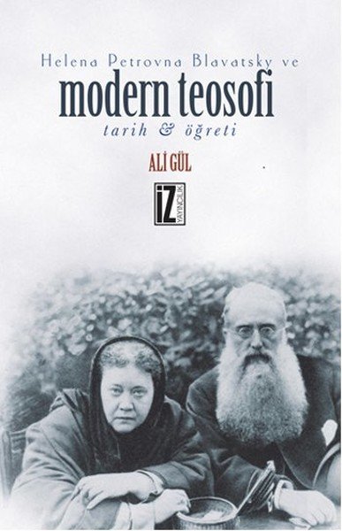 Helena Petrovna Blavatsky ve Modern Teosofi, Ali Gül