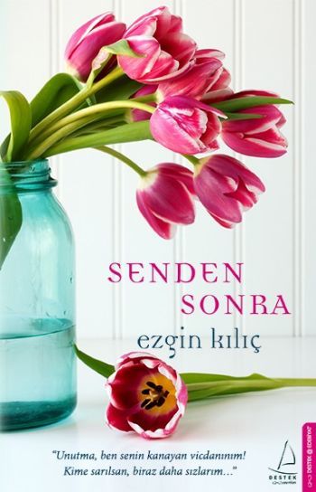 Senden Sonra, Ezgin Kılıç