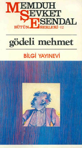 Gödeli Mehmet, Memduh Şevket Esendal