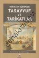 Tasavvuf Ve Tarikatlar; Doğuştan Günümüze