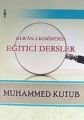 Kuranı Kerimden Eğitici Dersler