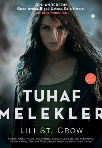 Tuhaf Melekler, Lili St. Crow