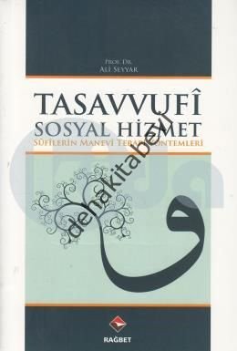 Tasavvufi Sosyal Hizmet; Sûfilerin Manevi terapi Yöntemleri