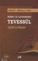 Meşru ve Gayrimeşru Tevessül Çeşitleri ve Hükümleri, Abdullah Yolcu
