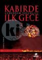 Kabirde İlk Gece 3, Cehennem Yolcuları