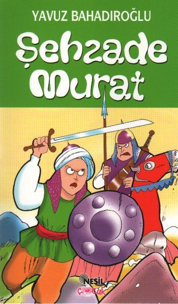 Şehzade Murat, Yavuz Bahadıroğlu