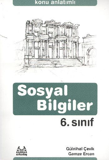 6. Sınıf Sosyal Bilgiler Konu Anlatımlı Yardımcı Ders Kitabı, Gülnihal Ercan, Arkadaş