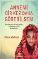 Annemi Bir Kez Daha Görebilsem, Zana Muhsen