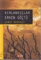 Kırlangıçlar Erken Göçtü