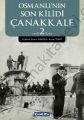 Osmanlı'nın Son Kilidi Çanakkale 2, Çamlıca